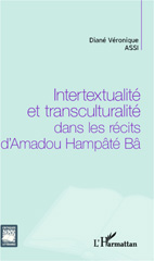 E-book, Intertextualité et transculturalité dans les récits d'Amadou Hampâté Bâ, Assi, Diané Véronique, L'Harmattan