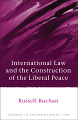 E-book, International Law and the Construction of the Liberal Peace, Hart Publishing