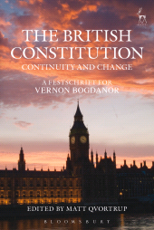 E-book, The British Constitution: Continuity and Change : A Festschrift for Vernon Bogdanor, Hart Publishing