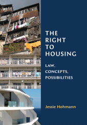 E-book, The Right to Housing : Law, Concepts, Possibilities, Hart Publishing