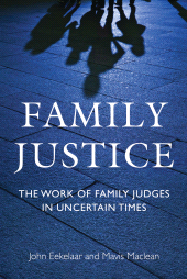 E-book, Family Justice : The Work of Family Judges in Uncertain Times, Hart Publishing