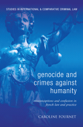 E-book, Genocide and Crimes Against Humanity : Misconceptions and Confusion in French Law and Practice, Hart Publishing
