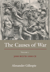 E-book, The Causes of War : Volume 1: 3000 BCE to 1000 CE, Hart Publishing