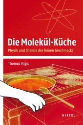 E-book, Die Molekül-Küche : Physik und Chemie des feinen Geschmacks, S. Hirzel Verlag GmbH