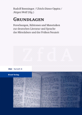E-book, Grundlagen : Forschungen, Editionen und Materialien zur deutschen Literatur und Sprache des Mittelalters und der Frühen Neuzeit, S. Hirzel Verlag GmbH