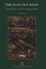 E-book, The Flag Fen Basin : Archaeology and environment of a Fenland landscape, Historic England