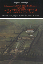E-book, Excavation of the Iron Age, Roman and Medieval settlement at Gorhambury, St Albans, Historic England