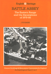 E-book, Battle Abbey: The Eastern Range and the Excavations of 1978-80, Historic England