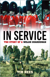 E-book, In Service : The Story of a Welsh Guardsman, The History Press