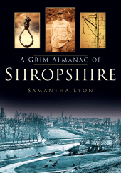 E-book, A Grim Almanac of Shropshire, The History Press