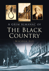 E-book, A Grim Almanac of the Black Country, The History Press