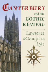 eBook, Canterbury and the Gothic Revival, The History Press