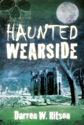 E-book, Haunted Wearside, The History Press