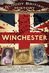 E-book, Bloody British History: Winchester, The History Press