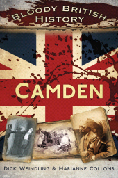 E-book, Bloody British History: Camden, The History Press