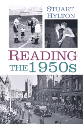 E-book, Reading in the 1950s : The 1950s, The History Press