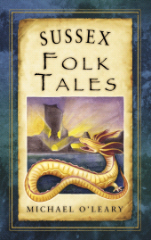 E-book, Sussex Folk Tales, The History Press