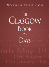E-book, The Glasgow Book of Days, The History Press
