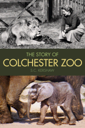 E-book, The Story of Colchester Zoo, The History Press