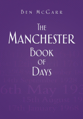 eBook, The Manchester Book of Days, The History Press
