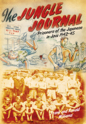 eBook, The Jungle Journal : Prisoners of the Japanese in Java 1942-45, The History Press