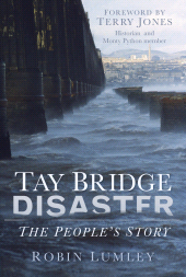 eBook, Tay Bridge Disaster : The People's Story, The History Press