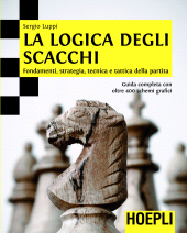 m, La logica degli scacchi : fondamenti, strategia, tecnica e tattica della partita, Hoepli