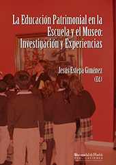 E-book, La educación patrimonial en la escuela y el museo : investigación y experiencias, Universidad de Huelva