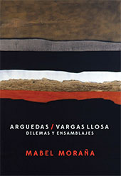 E-book, Arguedas/Vargas Llosa : dilemas y ensamblajes, Moraña, Mabel, Iberoamericana Vervuert