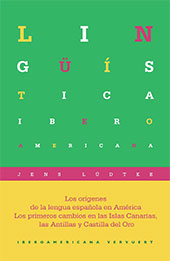 eBook, Los orígenes de la lengua española en América : los primeros cambios en las Islas Canarias, las Antillas y Castilla del Oro, Iberoamericana Vervuert