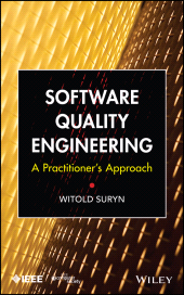 E-book, Software Quality Engineering : A Practitioner's Approach, IEEE Press