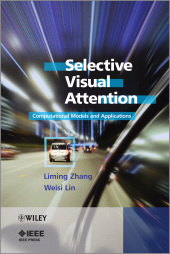 eBook, Selective Visual Attention : Computational Models and Applications, IEEE Press