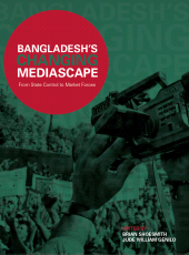E-book, Bangladesh's Changing Mediascape : From State Control to Market Forces, Intellect