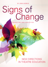 E-book, Signs of Change : New Directions in Theatre Education: Revised and Amplified Edition, Intellect