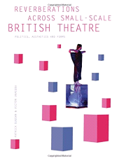 E-book, Reverberations across Small-Scale British Theatre : Politics, Aesthetics and Forms, Intellect