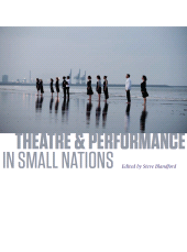 E-book, Theatre and Performance in Small Nations, Intellect