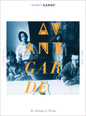 E-book, 'Avant-garde' Art Groups in China, 1979-1989, Intellect