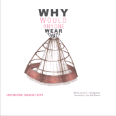 E-book, Why Would Anyone Wear That? : Fascinating Fashion Facts, Intellect