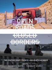 E-book, Open Roads, Closed Borders : The Contemporary French-language Road Movie, Intellect