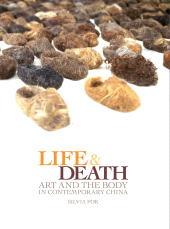 E-book, Life and Death : Art and the Body in Contemporary China, Intellect
