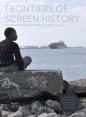 E-book, Frontiers of Screen History : Imagining European Borders in Cinema, 1945-2010, Intellect