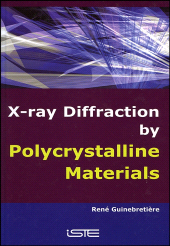 E-book, X-Ray Diffraction by Polycrystalline Materials, ISTE