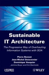 eBook, Sustainable IT Architecture : The Progressive Way of Overhauling Information Systems with SOA, ISTE