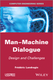 E-book, Man-Machine Dialogue : Design and Challenges, ISTE
