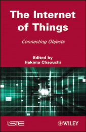 eBook, The Internet of Things : Connecting Objects to the Web, ISTE