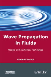 E-book, Wave Propagation in Fluids : Models and Numerical Techniques, ISTE