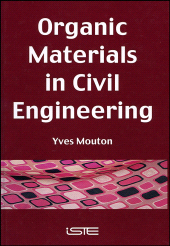 E-book, Organic Materials in Civil Engineering, ISTE