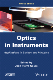 eBook, Optics in Instruments : Applications in Biology and Medicine, ISTE