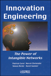 E-book, Innovation Engineering : The Power of Intangible Networks, ISTE