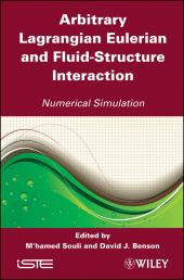 E-book, Arbitrary Lagrangian Eulerian and Fluid-Structure Interaction : Numerical Simulation, ISTE